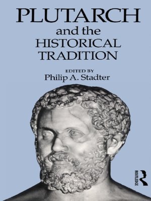 cover image of Plutarch and the Historical Tradition